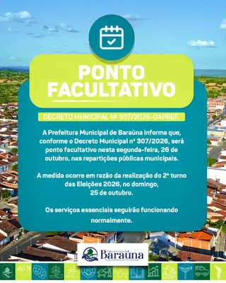 📅 A Prefeitura Municipal de Baraúna informa à população que, conforme o Decreto Munici...
