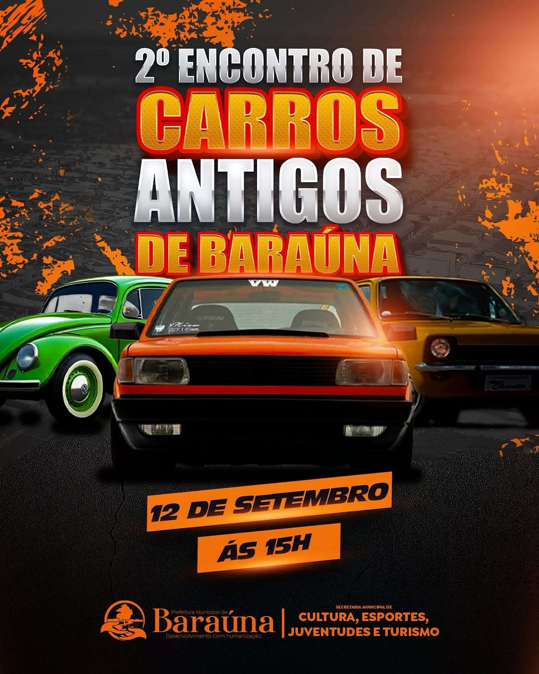 No dia 12 de setembro, nossa cidade recebe o 2º Encontro de Carros Antigos de Baraúna-P...