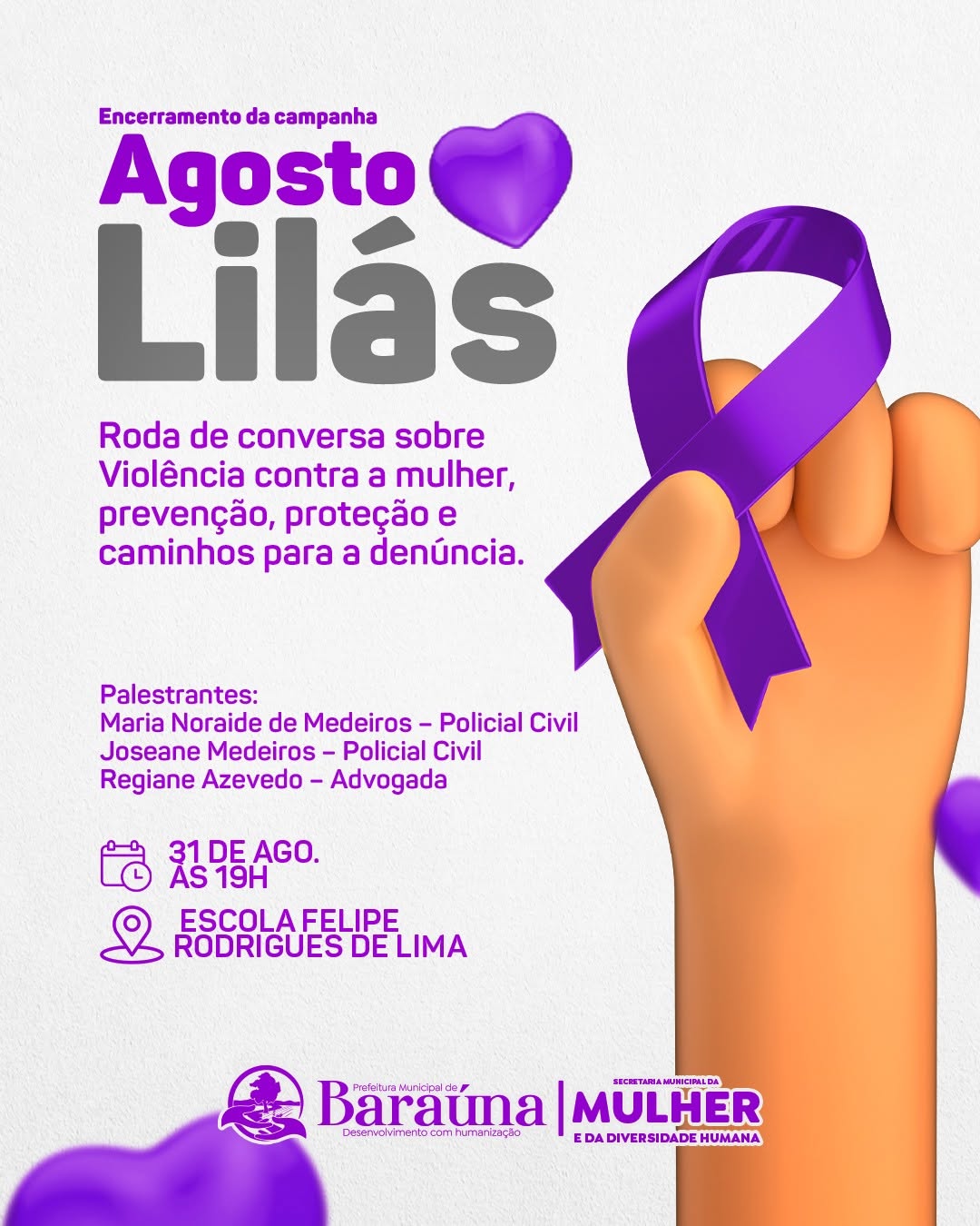 💜 ENCERRAMENTO DA CAMPANHA AGOSTO LILÁS