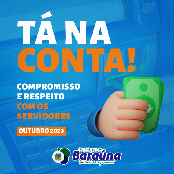 O salário de outubro já tá na conta