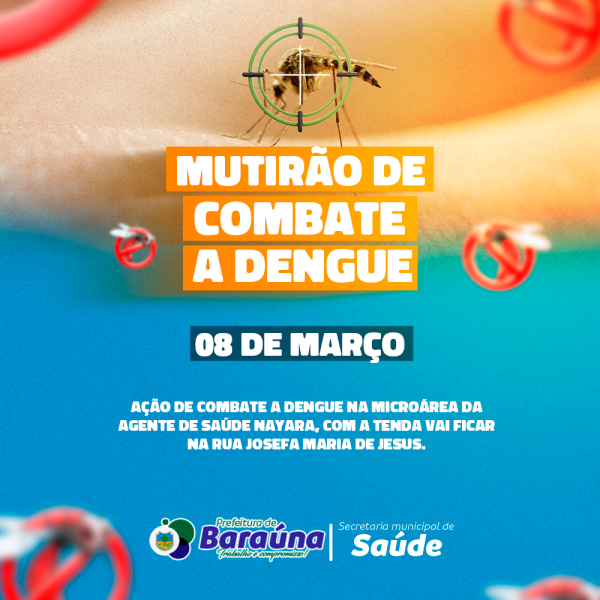 Mutirão de combate a dengue na microárea da agente de saúde Nayara