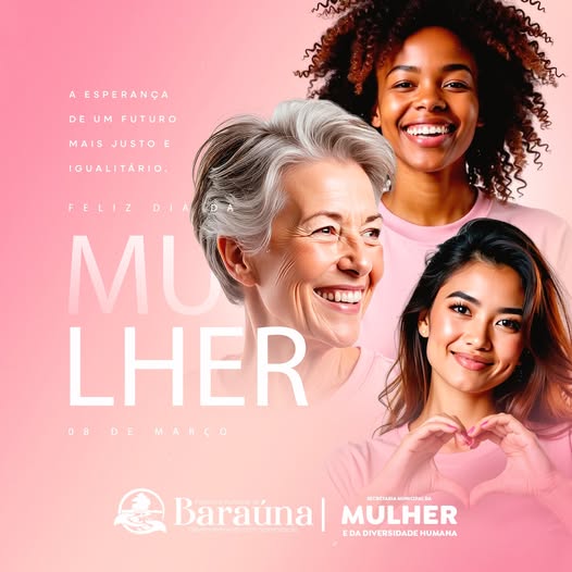 Feliz Dia Internacional da Mulher!