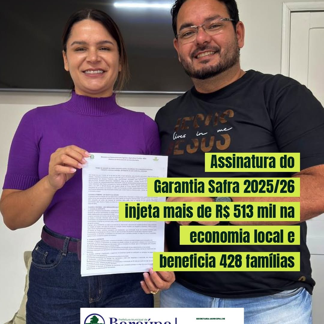 Baraúna adere ao Garantia Safra 2025/26 e garante R$ 513 mil à agricultura