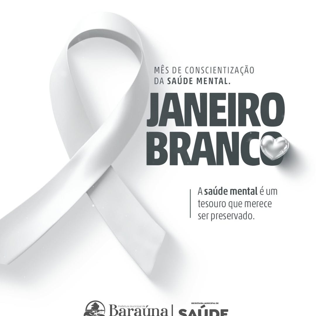 Janeiro Branco em Baraúna: Prefeitura promove atenção à saúde mental