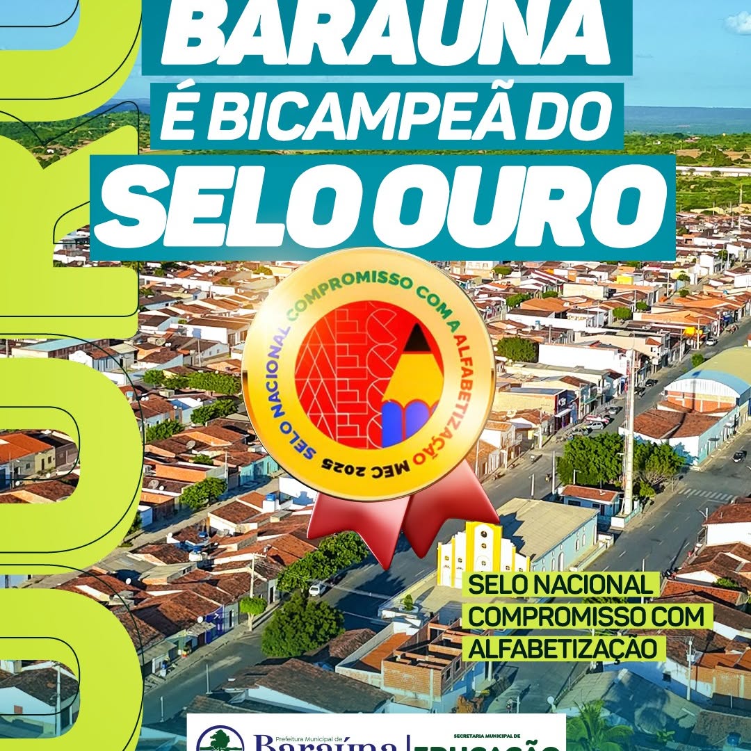 Baraúna Conquista Selo Ouro em Educação pelo Segundo Ano Consecutivo
