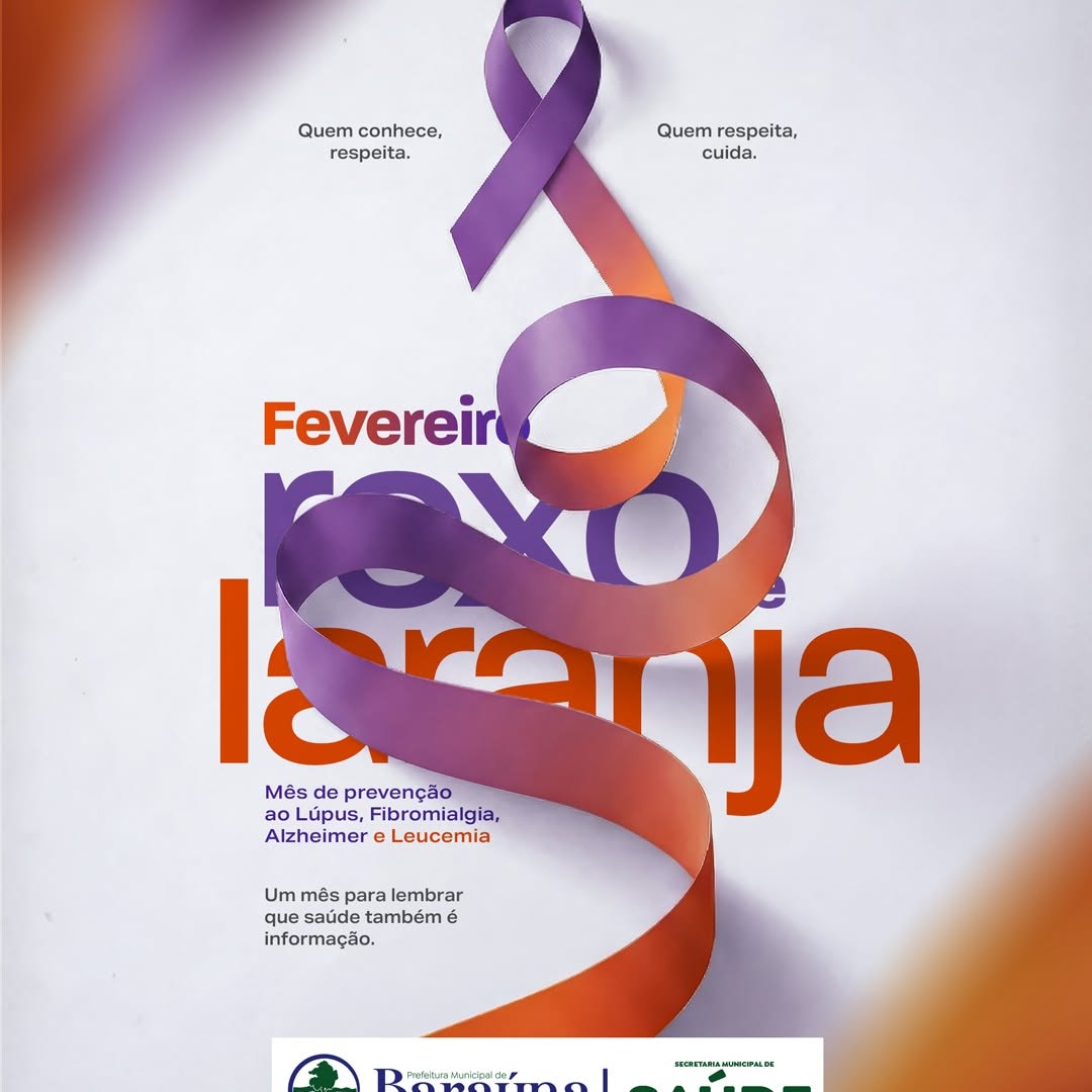 Prefeitura promove Fevereiro Roxo e Laranja pela saúde da população